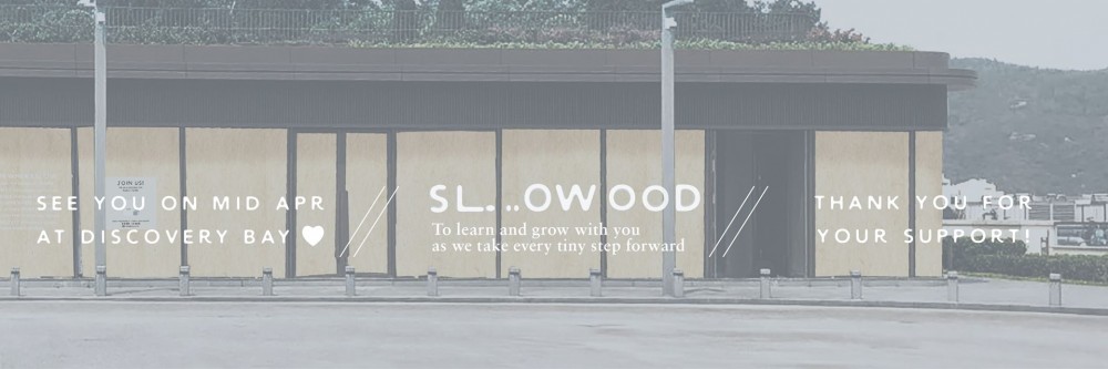 【走塑雜貨店】西環Slowood 愉景灣開新店!