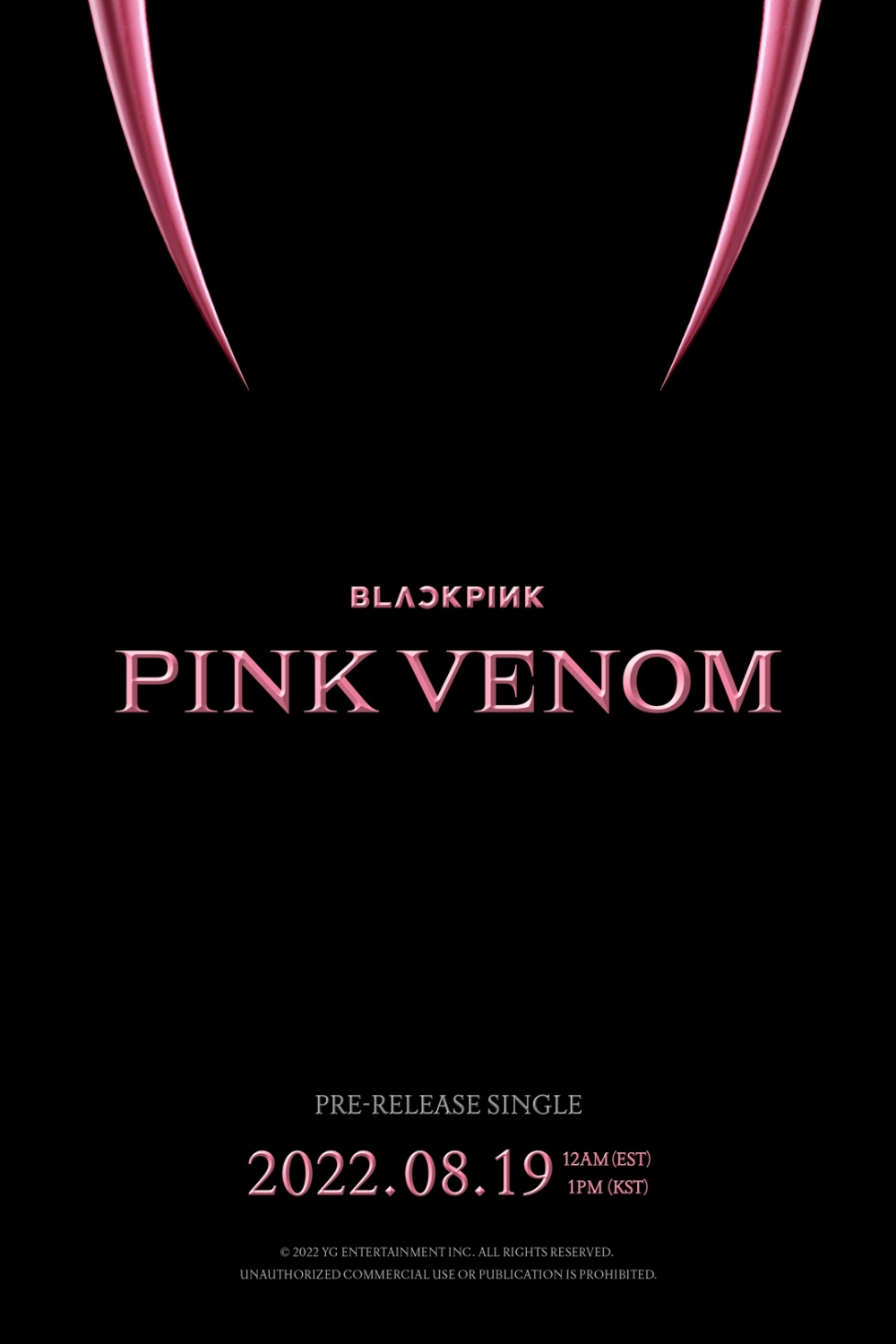BlackPink將於8月19日發新歌《PINK VENOM》，再於9月推出新專輯《BORN PINK》。